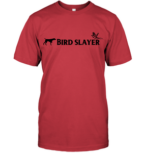 Unisex Bird Slayer T-shirt