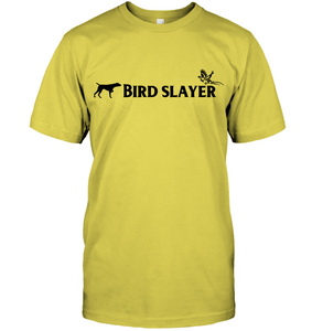 Unisex Bird Slayer T-shirt